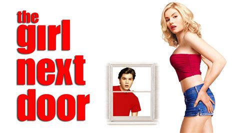 The Girl Next Door 2004 Az Movies