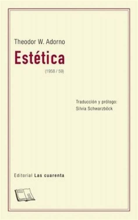 Estética 1958 59 Adorno Theodor W Libro En Papel 9789871501519