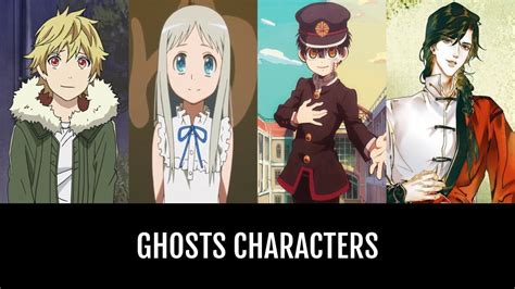 Ghosts Characters Anime Planet