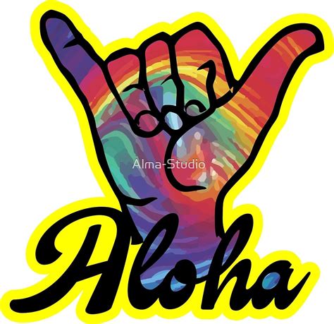 Aloha Shaka Hands Aloha Sticker By Alma Studio Redbubble