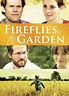 Fireflies in the Garden (2008) - Posters — The Movie Database (TMDB)