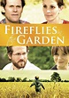 Fireflies in the Garden (2008) - Posters — The Movie Database (TMDb)