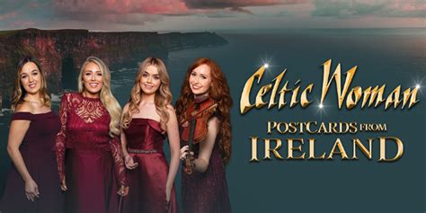Celtic Woman Postcards From Ireland — Redding Civic