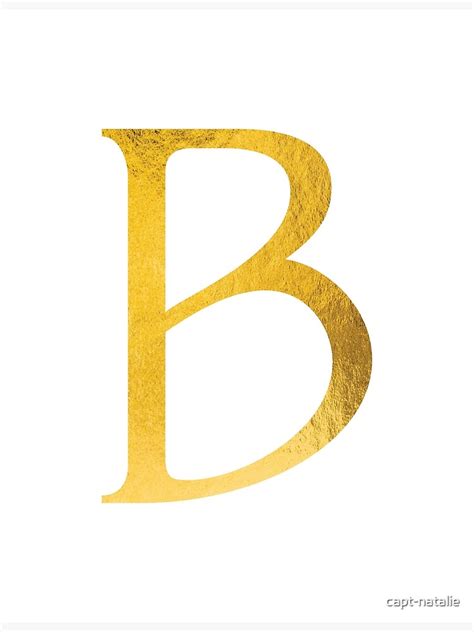 Faux Gold Foil Modern And Minimal Alphabet Letter B Poster By Capt