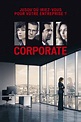 Corporate (2017) - Posters — The Movie Database (TMDB)