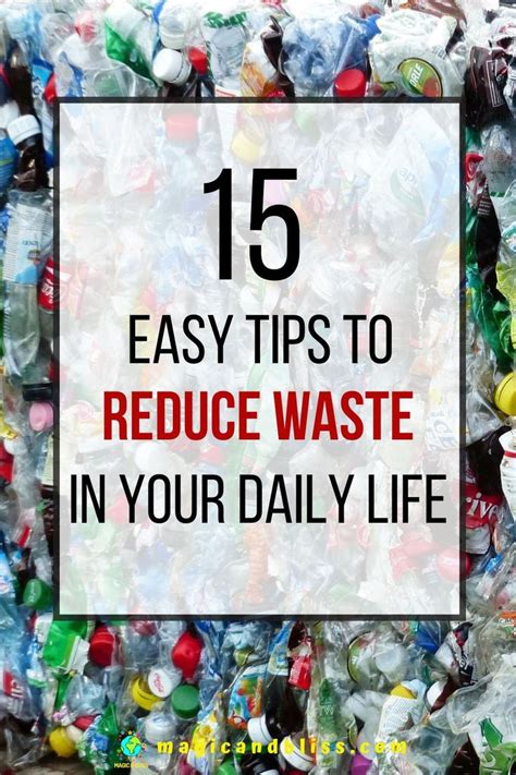 Easy Tips To Reduce Waste In Your Daily Life Magicandbliss