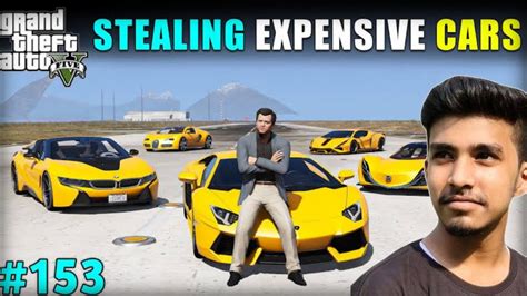 Stealing Expensive Cars For Jimmy Gta V Gameplay 153 Techno Gamerz