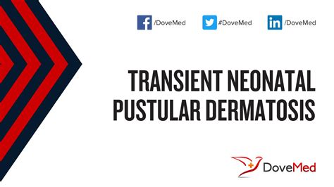 Transient Neonatal Pustular Dermatosis