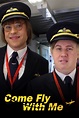 Come Fly With Me - Rotten Tomatoes