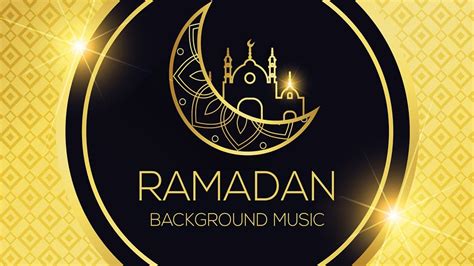 Royalty Free Music I Love Ramadan Islamic Music Ramadhan