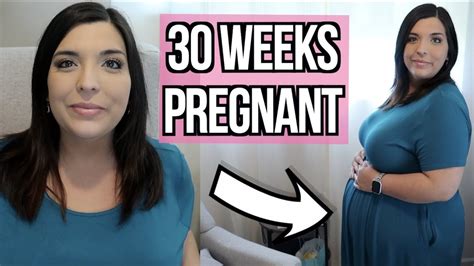 30 Week Pregnancy Update Symptoms And Bump Third Trimester First