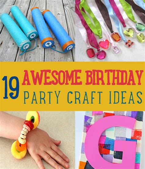 19 Awesome Birthday Party Craft Ideas That Will Make Your Day Special