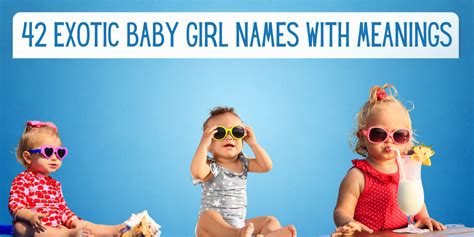 42 Exotic Baby Girl Names With Meanings