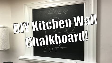 Diy Kitchen Wall Chalkboard Youtube