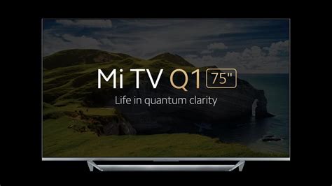 Xiaomi Mi Tv Q1 Qled 4k 75 Pouces Et 120 Hz à Moins De 1000 Euros Lcdg