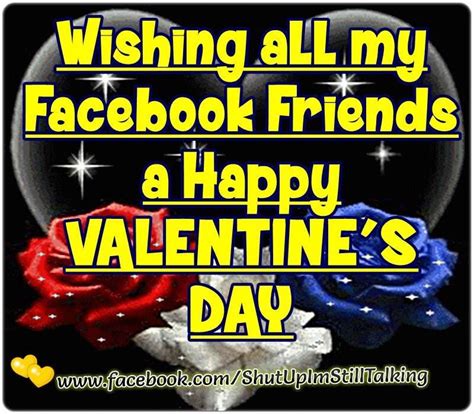Wishing All My Facebook Friends A Happy Valentine S Day Pictures Photos And Images For