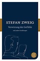 Verwirrung der Gefühle und andere Erzählungen - Stefan Zweig | S ...