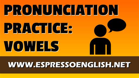 English Pronunciation Exercises With Minimal Pairs Vowels Youtube