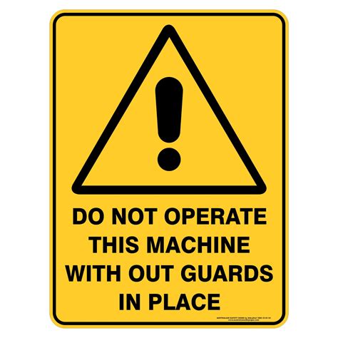 do not operate this machine without guards in place buy now discount safety signs australia