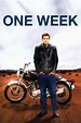 One Week (2008) — The Movie Database (TMDB)