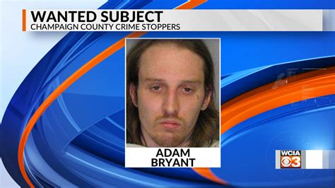 Champaign Countys Wanted Subject Adam Bryant