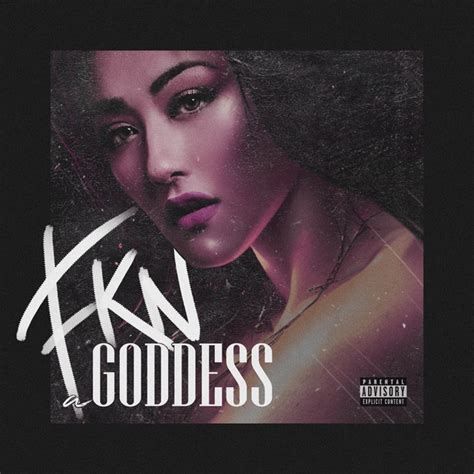 Fkn A Goddess Song And Lyrics By Pari Spotify