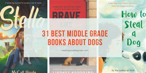 31 Best Middle Grade Books About Dogs Tween Books For Dog Lovers