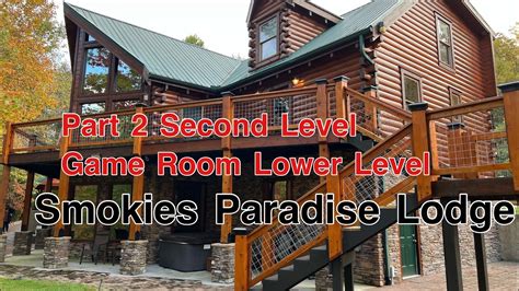 Part 2 of this Stunning Lodge in The Heart of The Great Smoky Mountains