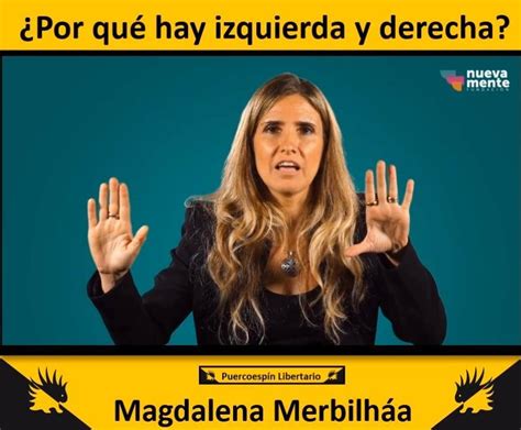 ¿por Qué Hay Izquierda Y Derecha Magdalena Merbilháa ¿por Qué Hay