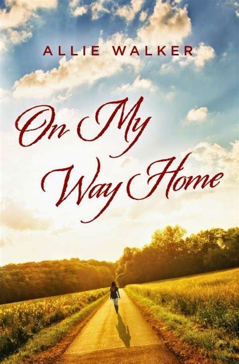 Allie Walker From Ink To Print The Final Cover On My Way Home Ally