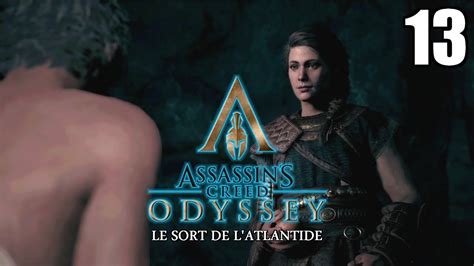 Assassin S Creed Odyssey Le Sort De L Atlantide DLC Partie 13 L
