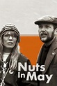 'Nuts in May' (1976)
