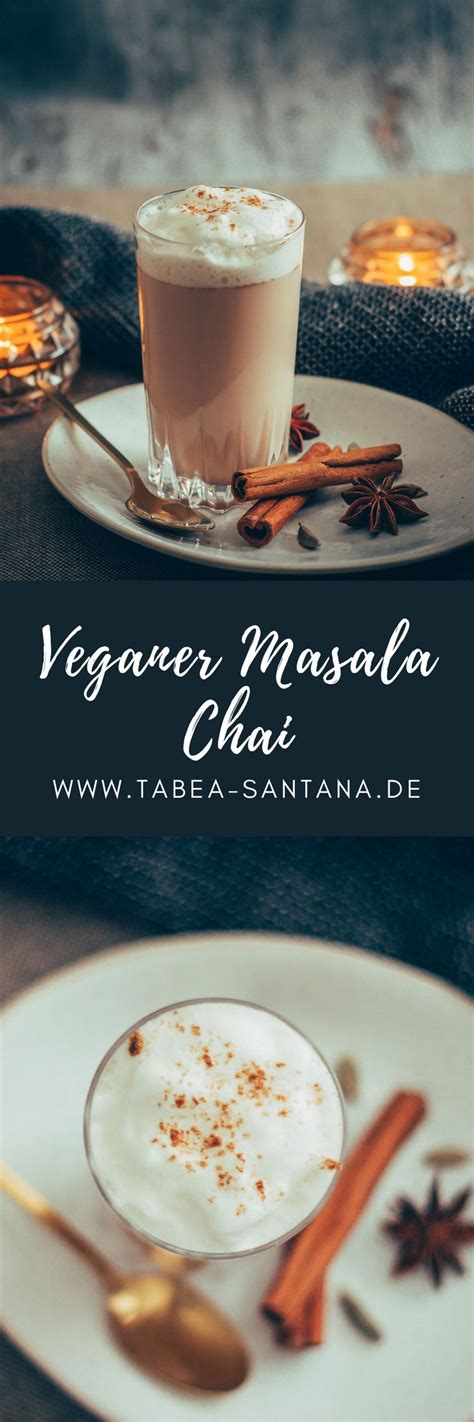 Veganer Masala Chai - Tabea-Santana | Rezept in 2021 | Masala chai, Ayurvedische rezepte, Vegane