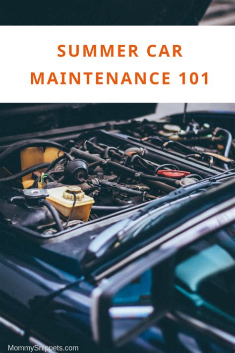 What You Need To Know About Summer Car Maintenance