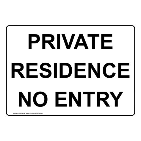 Private Residence No Entry Sign Nhe 36747