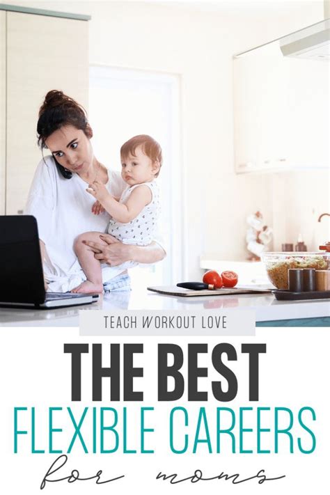 Best Flexible Careers For Moms In 2020 With Images Working Mom Life