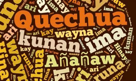 Quechua Datos Que No Sabías Sobre La Lengua Originaria Más Hablada De