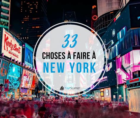 Que Faire à New York 33 Choses Insolites à Faire