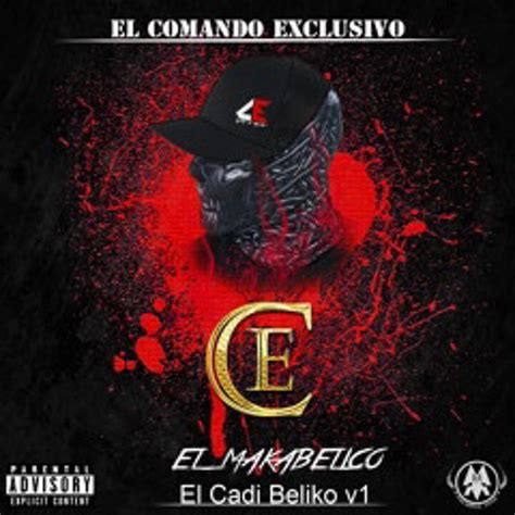 Stream Comando Exclusivo El Makabelico El Cadi Belico V1 By Darkroom Familia Listen Online
