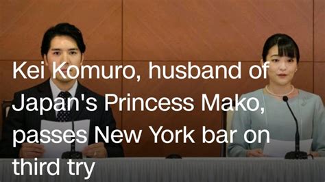 Kei Komuro Husband Of Japans Princess Mako Passes New York Bar On