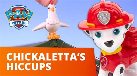 Paw Patrol Chickalettas Hiccups Toy Pretend Play Rescue For Kids