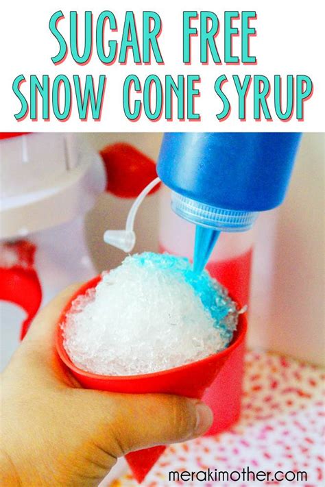 Homemade Sugar Free Snow Cone Syrup Recipe Besto Blog