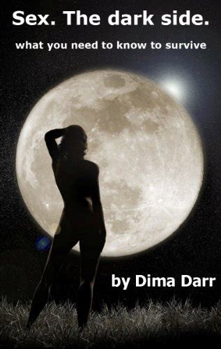 Sex The Dark Side What You Need To Know To Survive Ebook