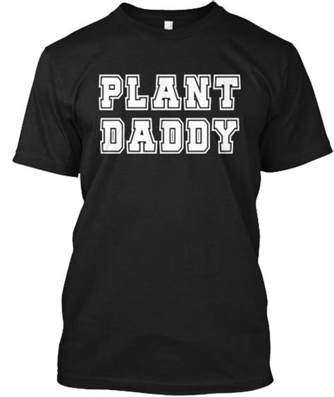 Mens Plant Daddy Shirt Funny Gardening Black T Shirt Front