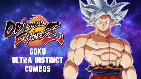 Goku Ui Combos【dragon Ball Fighterz】 Youtube