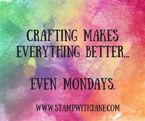 Craft Quotes Stamping Quotes Funny Crafting Quotes