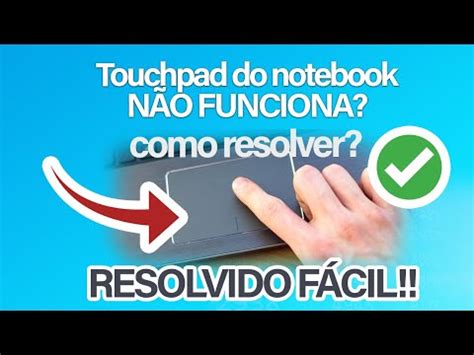 Touchpad N O Funciona Como Ativar Em Seu Notebook Youtube