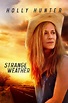 Strange Weather Movie Synopsis, Summary, Plot & Film Details