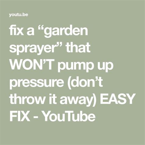 Fix A Garden Sprayer That WONT Pump Up Pressure Dont Throw It Away
