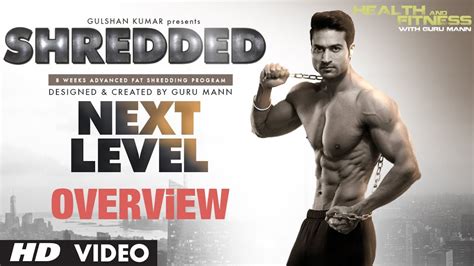 Shredded Next Level Program Overview Guru Mann Health And Fitness